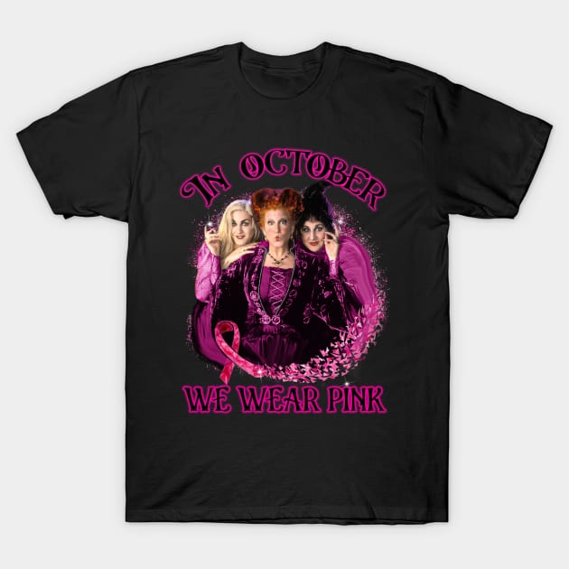 In October we wear pink hocus pocus T-Shirt by Shoryotombo